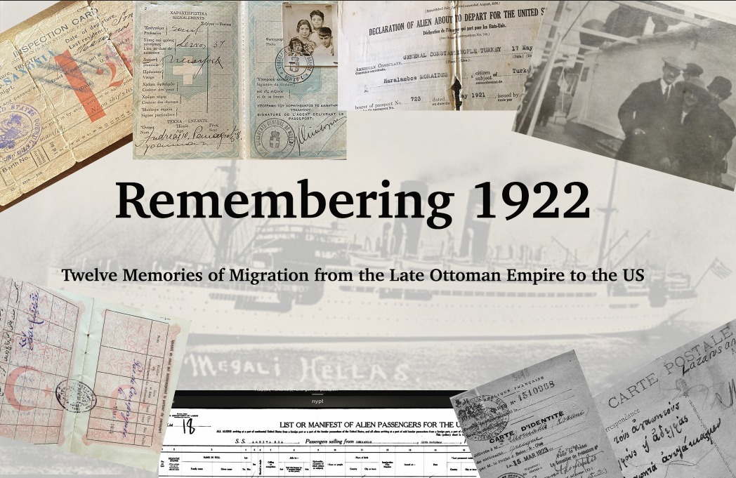 Remembering 1922 - A Twelve-part Video Series Commemorating the Migration of Ottoman Greeks to the US