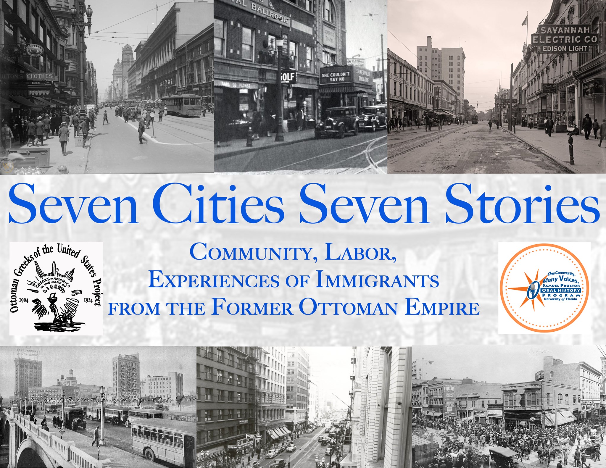 Seven Cities, Seven Stories: Community, Labor, Experience of Immigrants from the Former Ottoman Empire