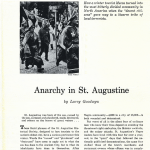 Read "Anarchy in St. Augustine," published by Dr. Goodwyn in Harper's Magazine in June 1965. http://harpers.org/archive/1965/01/anarchy-in-st-augustine/